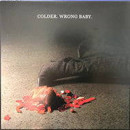 COLDER / WRONG BABY