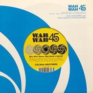 COLMAN BROTHERS / She Who Dares