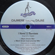 CAJMERE / I NEED U (REMIXES)