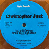 CHRISTOPHER JUST / IM A DISCO DANCER (AND A SWEET ROMANCER)
