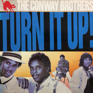 CONWAY BROTHERS / TURN IT UP!