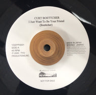 CURT BOETTCHER / The Millennium / I Just Want To Be Your Friend / It's You