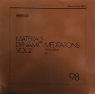 CLAUDE LARSON / Materials Dynamic Meditations Vol. 2