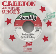 CARLTON AND THE SHOES / THIS HEART OF MINE