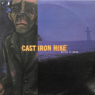 CAST IRON HIKE / Watch It Burn