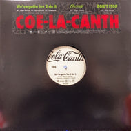 COE-LA-CANTH / We've Gotta Love 2 Do It
