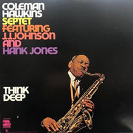 COLEMAN HAWKINS / Think Deep