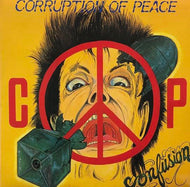 C.O.P (CORRUPTION OF PEACE) / Confusion