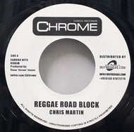 CHRIS MARTIN / Reggae Road Block