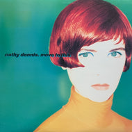 CATHY DENNIS / Move To This
