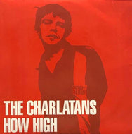 CHARLATANS / How High