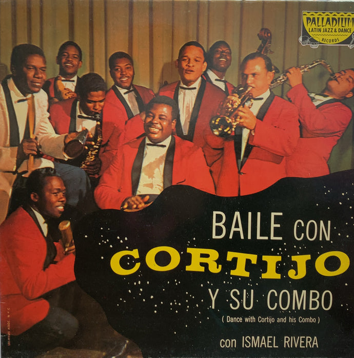 CORTIJO Y SU COMBO / Baile Con Cortijo Y Su Combo / con Ismael Rivera