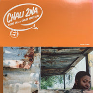 CHALI 2NA / COME ON