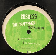 CRAFTSMEN / Taste's Like Us