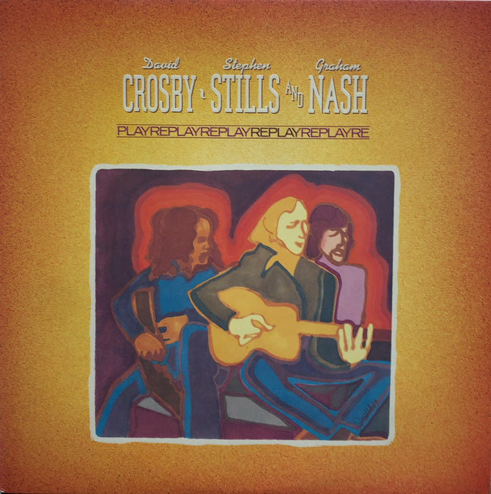 CROSBY, STILLS & NASH / Replay – TICRO MARKET