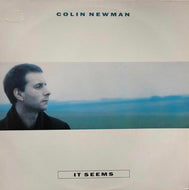 COLIN NEWMAN / It Seems