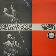 COLEMAN HAWKINS and LESTER YOUNG / Classic Tenors