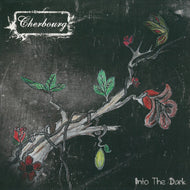 CHERBOURG / INTO THE DARK