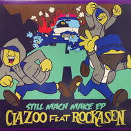 CIAZOO / STILL MACH MAKE EP