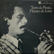 CARLOS POYARES / Som De Prata, Flauta De Lata
