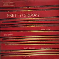 CHET BAKER / Pretty/Groovy