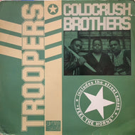 COLD CRUSH BROTHERS / Troopers