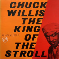 CHUCK WILLS / The King Of The Stroll
