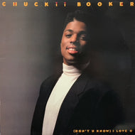 CHUCKII BOOKER / (Don't U Know) I Love U 