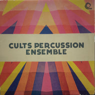 CULTS PERCUSSION ENSEMBLE / Cults Percussion Ensemble