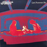 CHEMICAL BROTHERS / Let Forever Be (UK)