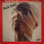 CHI-CHI FAVELAS AND THE BLACK AND WHITE BAND / Rock Solid