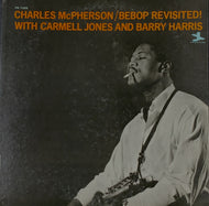 CHARLES McPHERSON / Bebop Revisited! With Carmell Jones And Barry Harris