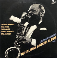 COLEMAN HAWKINS / The Coleman Hawkins Album Vol. 1