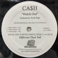 CA$H / Watch Out