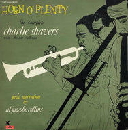 CHARLIE SHAVERS / Horn O'Plenty