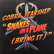 COBRA STARSHIP / Snakes On A Plane (Bring It)