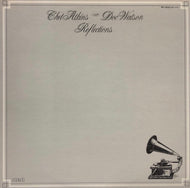 CHET ATKINS & DOC WATSON / Reflections