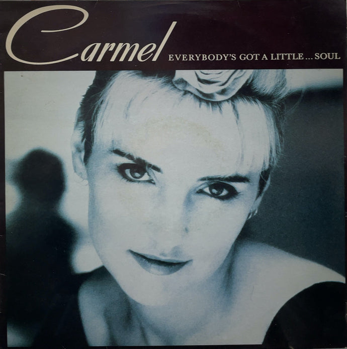 CARMEL / Everybody's Got A Little...Soul
