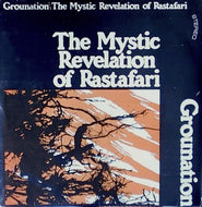 COUNT OSSIE & MYSTIC REVELATION OF RASTAFARI / GROUNATION