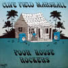 CLIVE FIELD MARSHALL / POOR HOUSE ROCKERS