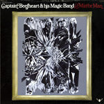 CAPTAIN BEEFHEART AND HIS MAGIC BAND / MIRROR  MAN