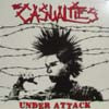 CASUALTIES / UNDER ATTACK