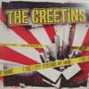 CREETINS / THE CITY SCREAMS MY NAME