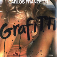 CARLOS FRANZETTI / GRAFITTI