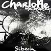 CHARLOTTE HATHERLEY / SIBERIA