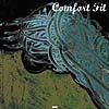 COMFORT FIT / NEVER LOOK BACK EP