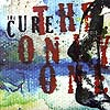 CURE / THE ONLY ONE