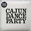 CAJUN DANCE PARTY / COLOURFUL LIFE