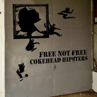 COKEHEAD HIPSTERS / FREE NOT FREE
