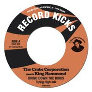 CRABS CORPORATION meets KING HAMMOND / BRING DOWN THE BIRDS
